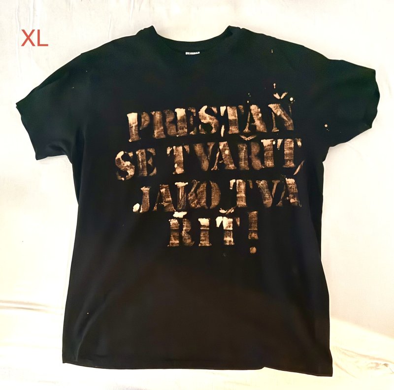 VYPRODÁNO!!! Triko 1z1 PŘESTAŇ SE TVÁŘIT JAKO TVÁ ŘIT ...černá. XL | Fanshop Prago Union